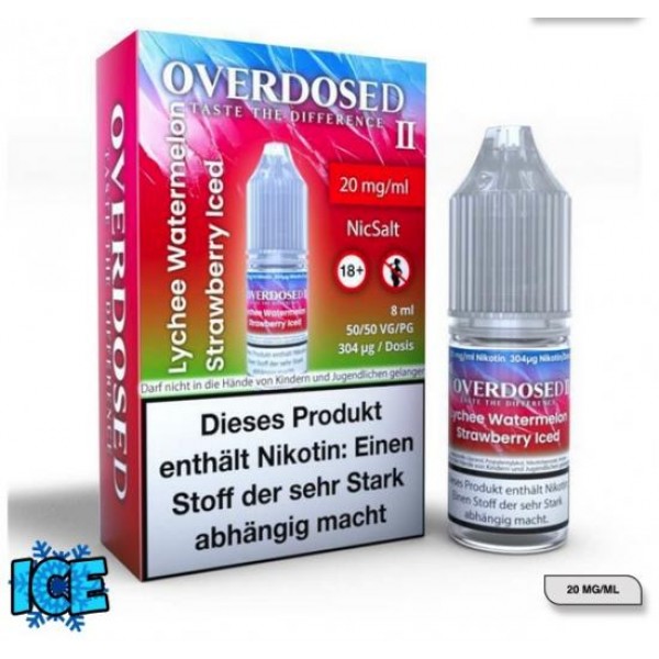 OVERDOSED II Lychee Watermelon Strawberry ICED Nikotinsalz SALT NIC Liquid 8 ml / 20 mg